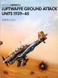 Luftwaffe Ground Attack Units 1939-45 by PEGG, Martin